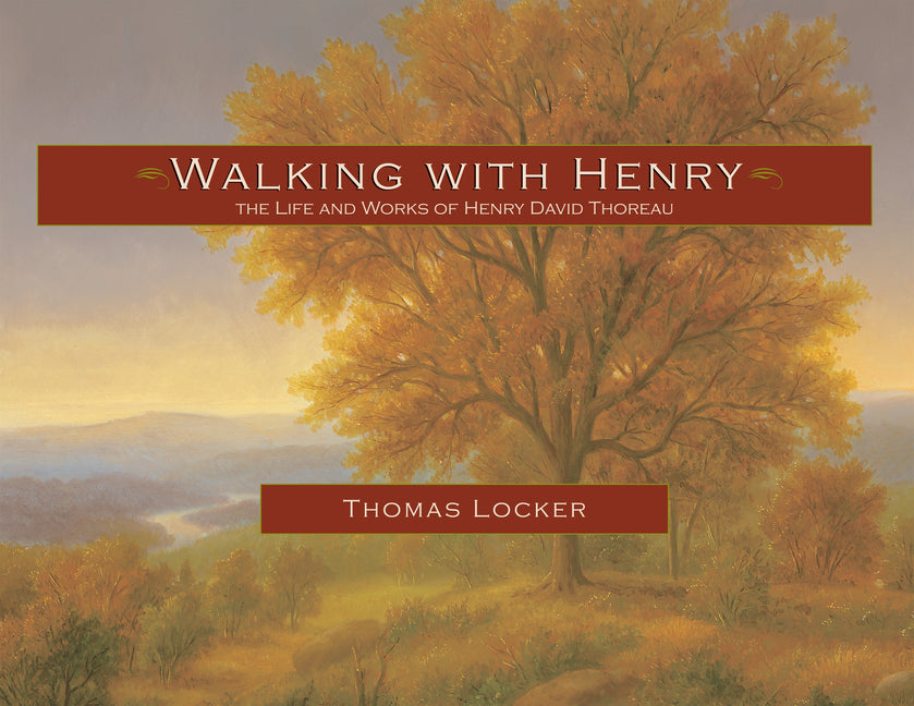 Book cover for Walking with Henry: The Life and Works of Henry David Thoreau