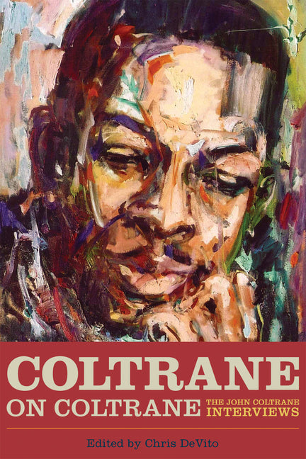 Book cover for Coltrane on Coltrane: The John Coltrane Interviews