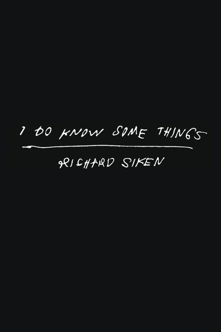Book cover for I Do Know Some Things