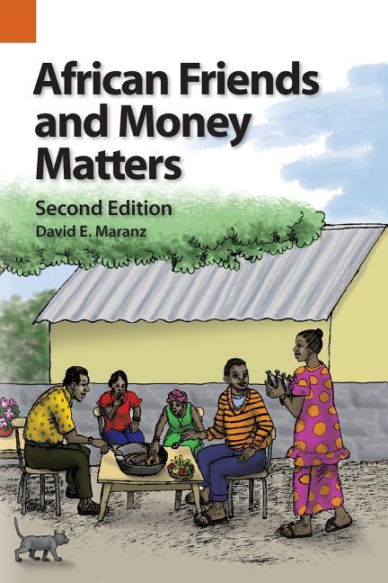Book cover for African Friends and Money Matters: Observations from Africa, Second Edition