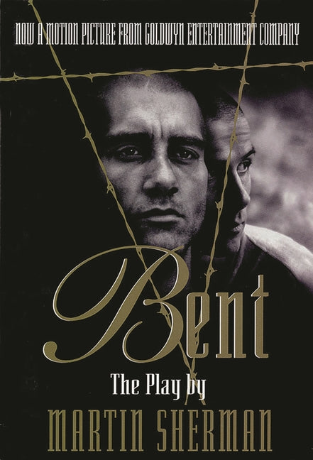 Book cover for Bent: The Play