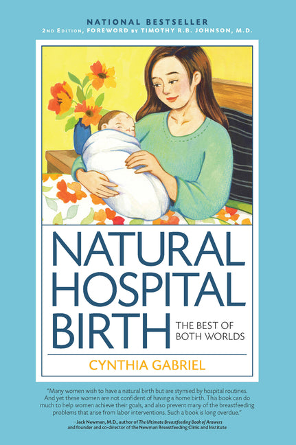 Book cover for Natural Hospital Birth 2nd Edition: The Best of Both Worlds