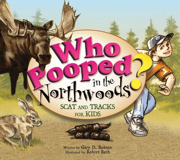 Book cover for Who Pooped in the Northwoods?