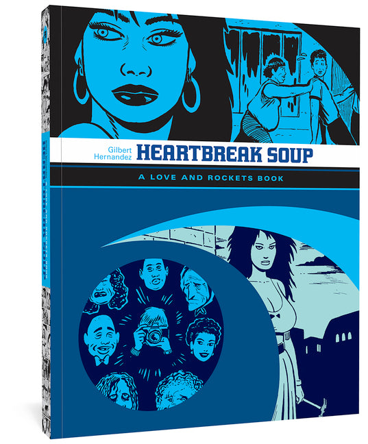 Book cover for Heartbreak Soup: A Love and Rockets Book