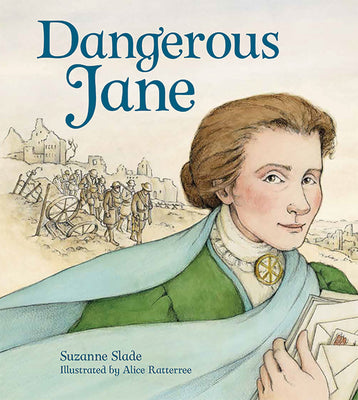 Book cover for Dangerous Jane: ?The Life and Times of Jane Addams, Crusader for Peace
