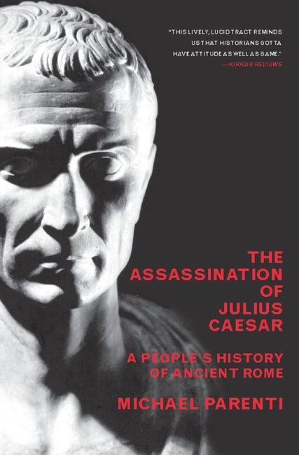 Book cover for The Assassination of Julius Caesar: A People's History of Ancient Rome