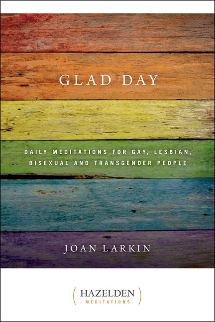 Book cover for Glad Day: Daily Affirmations for Gay, Lesbian, Bisexual, and Transgender People
