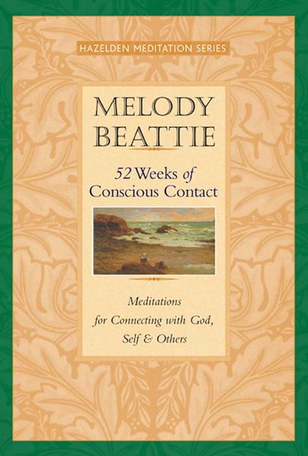 Book cover for 52 Weeks of Conscious Contact: Meditations for Connecting with God, Self, and Others