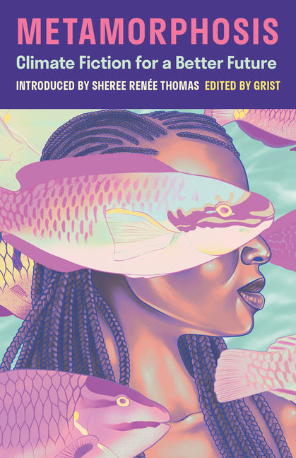 Book cover for Metamorphosis: Climate Fiction for a Better Future
