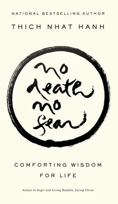 Book cover for No Death, No Fear: Comforting Wisdom for Life