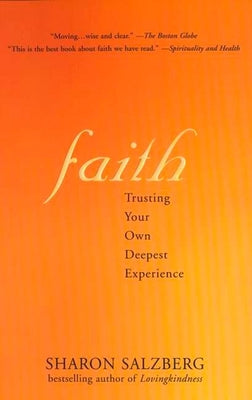 Book cover for Faith Faith: Trusting Your Own Deepest Experience Trusting Your Own Deepest Experience