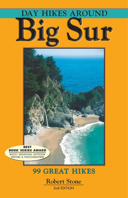 Book cover for Day Hikes Around Big Sur: 99 Great Hikes