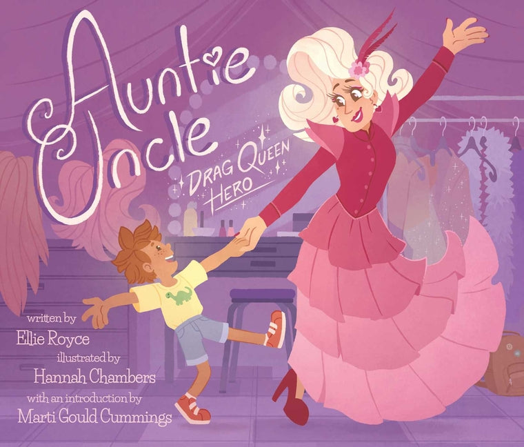 Book cover for Auntie Uncle: Drag Queen Hero