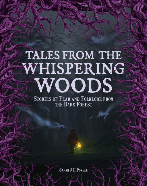 Book cover for Tales from the Whispering Woods: Stories of Fear and Folklore from the Dark Forest