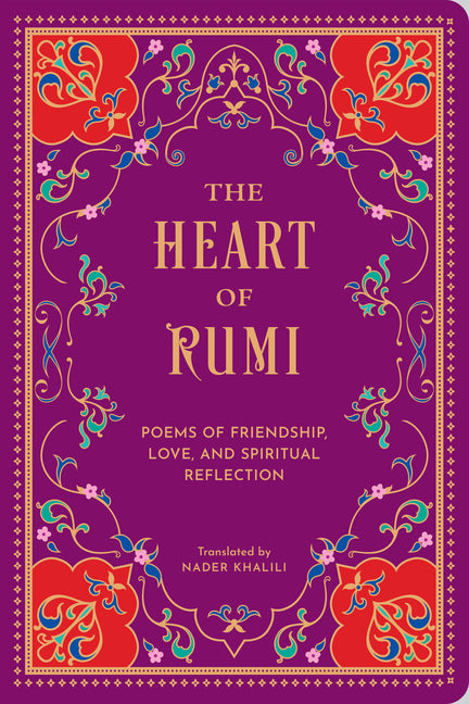Book cover for Heart of Rumi: Poems of Friendship, Love, and Spiritual Reflection