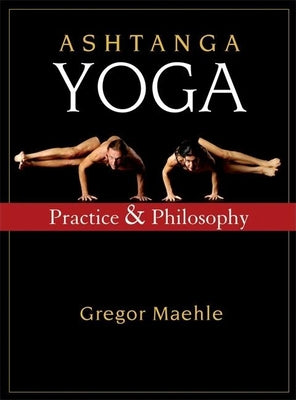 Book cover for Ashtanga Yoga: Practice and Philosophy