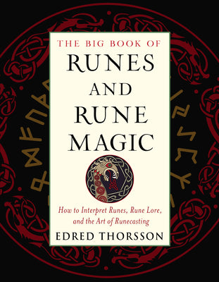 Book cover for The Big Book of Runes and Rune Magic: How to Interpret Runes, Rune Lore, and the Art of Runecasting