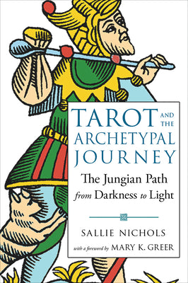 Book cover for Tarot and the Archetypal Journey: The Jungian Path from Darkness to Light