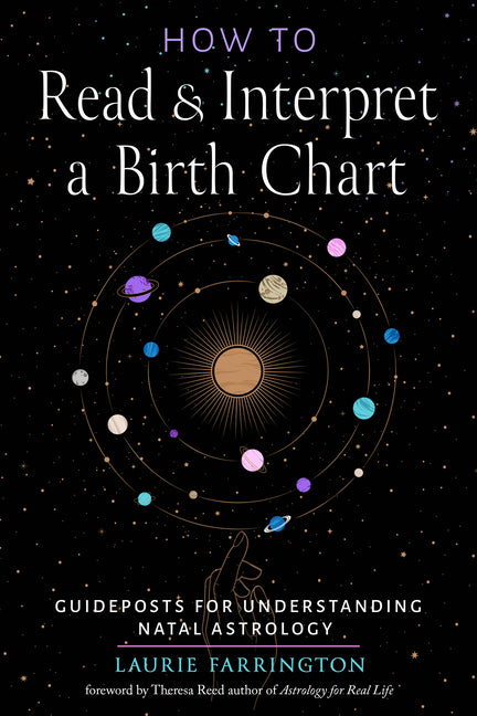 Book cover for How to Read and Interpret a Birth Chart: Guideposts for Understanding Natal Astrology