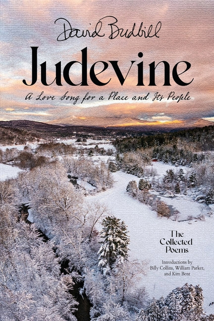 Book cover for Judevine: A Love Song for a Place and Its People: The Collected Poems (New & Revised)
