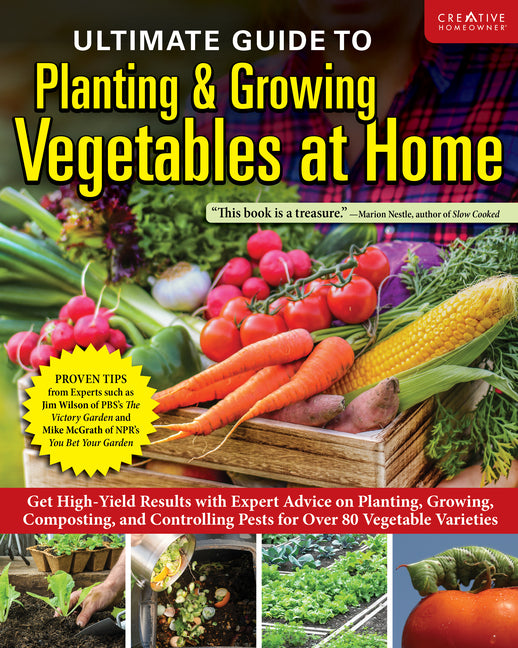 Book cover for Ultimate Guide to Planting & Growing Vegetables at Home: Get High-Yield Results with Expert Advice on Planting, Growing, Composting, and Controlling P