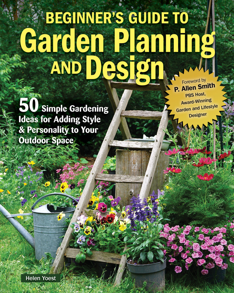 Book cover for Beginner's Guide to Garden Planning and Design: 50 Simple Gardening Ideas for Adding Style & Personality to Your Outdoor Space