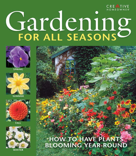 Book cover for Gardening for All Seasons: Your How-To Guide to a Thriving & Blooming Garden Year-Round