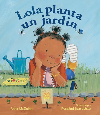 Book cover for Lola Planta Un Jardín / Lola Plants a Garden