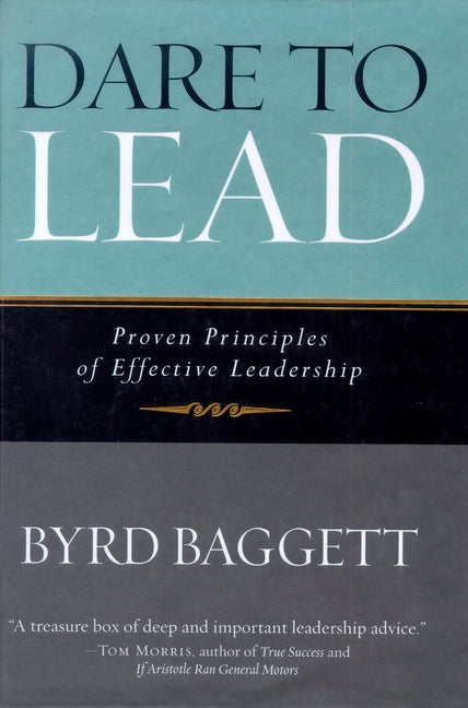 Book cover for Dare to Lead: Proven Principles of Effective Leadership