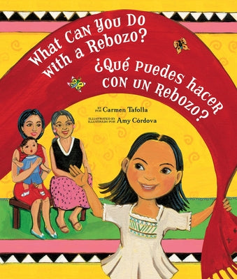 Book cover for What Can You Do with a Rebozo? / ¿Qué Puedes Hacer Con Un Rebozo?