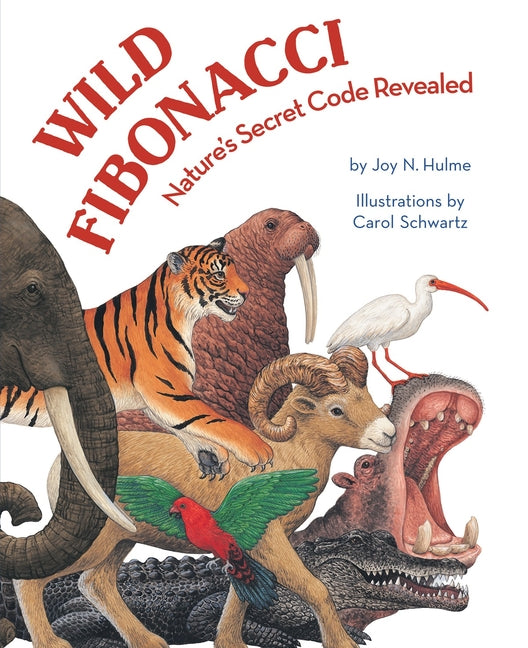 Book cover for Wild Fibonacci: Nature's Secret Code Revealed