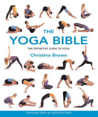 Book cover for The Yoga Bible: The Definitive Guide to Yoga