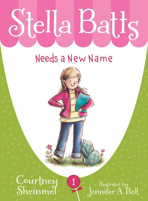 Book cover for Stella Batts Needs a New Name