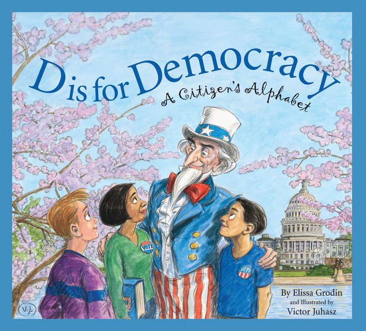 Book cover for D Is for Democracy: A Citizen's Alphabet