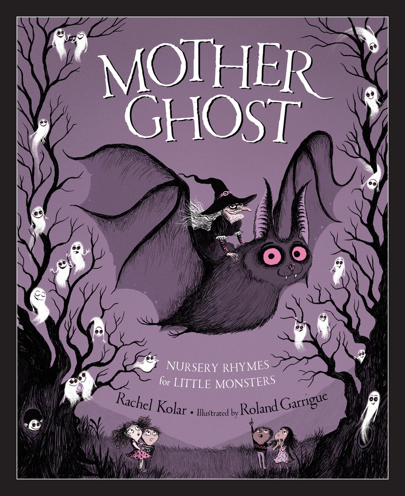 Book cover for Mother Ghost: Nursery Rhymes for Little Monsters