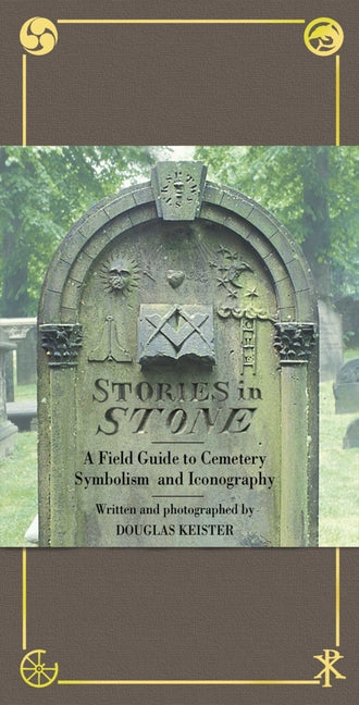 Book cover for Stories in Stone: A Field Guide to Cemetery Symbolism and Iconography