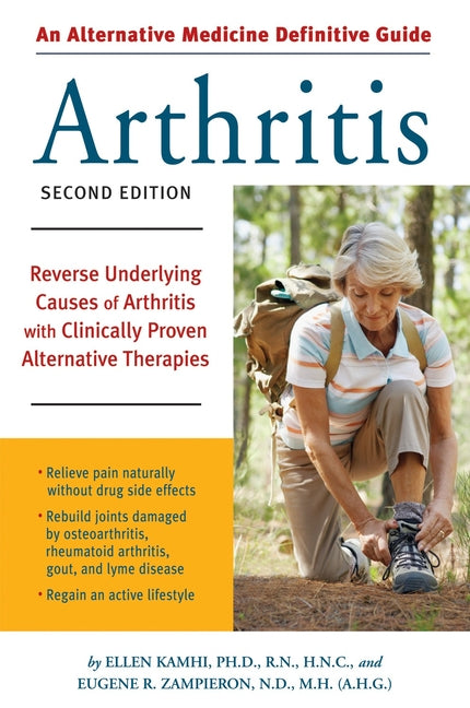 Book cover for Alternative Medicine Guide to Arthritis: Reverse Underlying Causes of Arthritis with Clinically Proven Alternative Therapies