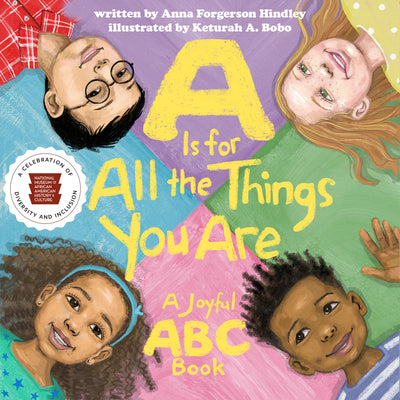 Book cover for A is for All the Things You Are: A Joyful ABC Book
