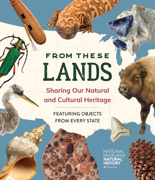 Book cover for From These Lands: Sharing Our Natural and Cultural Heritage