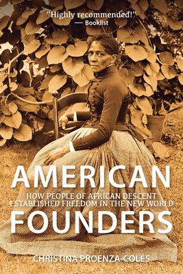 Book cover for American Founders: How People of African Descent Established Freedom in the New World