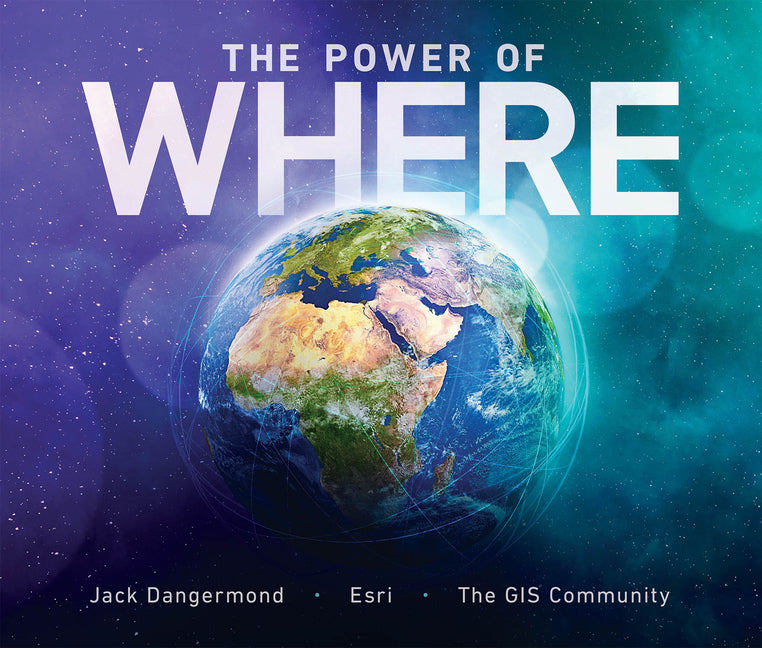 Book cover for Power of Where: A Geographic Approach to the World's Greatest Challenges