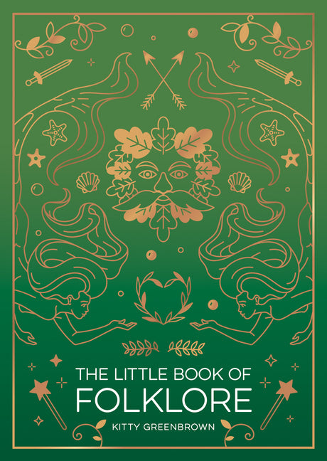 Book cover for Little Book of Folklore: An Introduction to the Ancient Myths and Celtic Legends