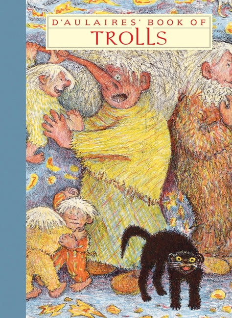 Book cover for D'Aulaires' Book of Trolls