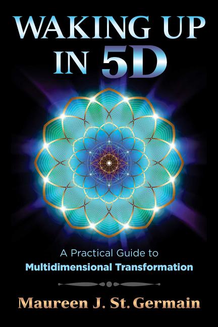 Book cover for Waking Up in 5d: A Practical Guide to Multidimensional Transformation