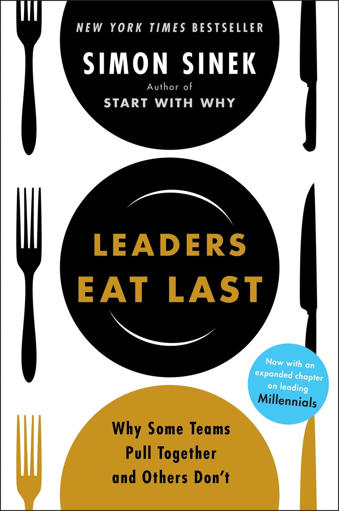 Book cover for Leaders Eat Last: Why Some Teams Pull Together and Others Don't