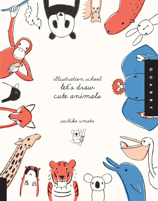 Book cover for Illustration School: Let's Draw Cute Animals