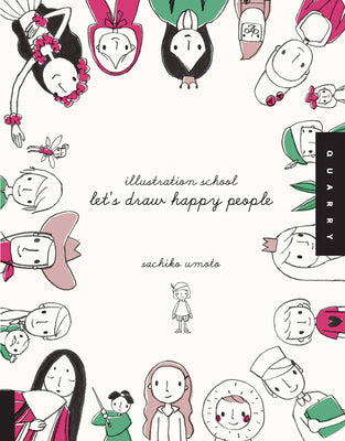 Book cover for Illustration School: Let's Draw Happy People