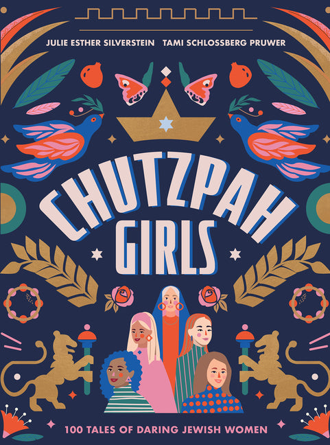 Book cover for Chutzpah Girls: 100 Tales of Daring Jewish Women
