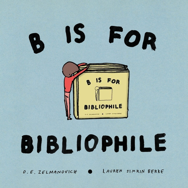 Book cover for B Is for Bibliophile