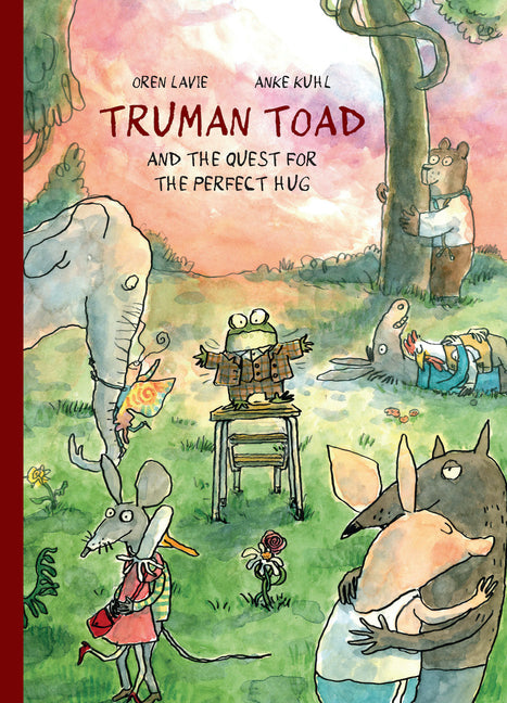 Book cover for Truman Toad and the Quest for the Perfect Hug